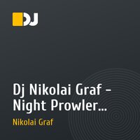Dj Nikolai Graf - Night Prowler (Original Horror Mix)