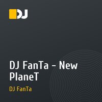 DJ FanTa - New PlaneT