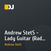 Andrew StetS - Lady Guitar (Radio Edit)