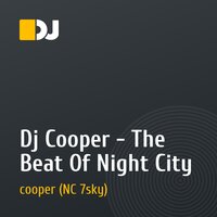 Dj Cooper - The Beat Of Night City