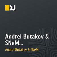 Andrei Butakov & SNeM - VERTIFIGHT MOSCOW pres Podcast 043 (02.08.11)