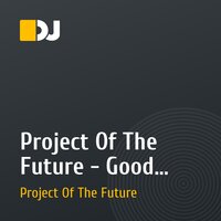 Project Of The Future - Good Morning 2011 (Original Mix)