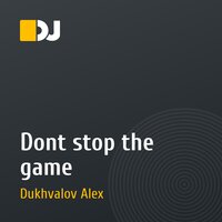 Dont stop the game