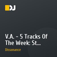 V.A. - 5 Tracks Of The Week: St. Valentines Day (005) (Mixed by Dissonance)