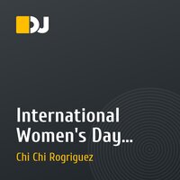 International Women's Day - mixed by Chi Chi Rodriguez(08/03/11)