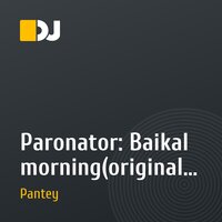 Paronator: Baikal morning(original mix)