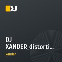 DJ XANDER_distortion effect