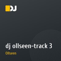 dj ollseen-track 3