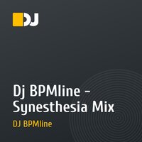 Dj BPMline - Synesthesia Mix