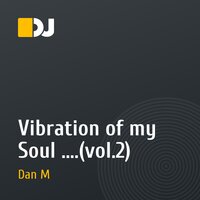 Vibration of my Soul ....(vol.2)