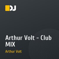 Arthur Volt - Club MIX