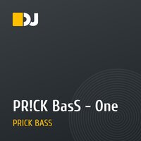 PR!CK BasS - One
