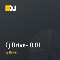 Cj Drive- 0.01