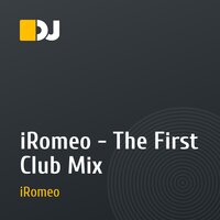 iRomeo - The First Club Mix