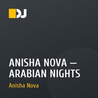 ANISHA NOVA — ARABIAN NIGHTS