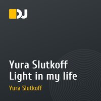 Yura Slutkoff Light in my life