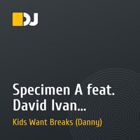 Specimen A feat. David Ivan - Chasing Shadows (Danny Remix)