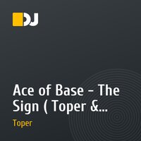 Ace of Base - The Sign ( Toper & Andrian More Fun Remix)