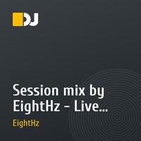 Session mix by EightHz -  Live before