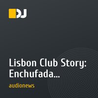 Lisbon Club Story: Enchufada отмечает 20 лет новой компиляцией