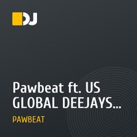 Pawbeat ft. US GLOBAL DEEJAYS - Потеряный рай (320 edit)