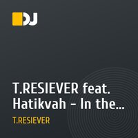 T.RESIEVER feat. Hatikvah - In the spirit