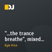 "...the trance breathe", mixed by Kyle Price