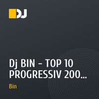 Dj BIN - TOP 10 PROGRESSIV 2009 YEAR