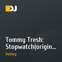 Tommy Tresh: Stopwatch(original mix)