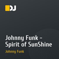 Johnny Funk - Spirit of SunShine