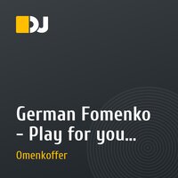 German Fomenko - Play for you 2012