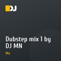 Dubstep mix №1 by DJ MN