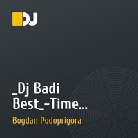 _Dj Badi Best_-Time Travel(Original Mix)