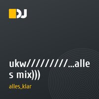 ukw/////////...alles mix)))