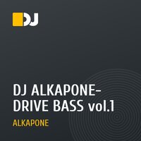 DJ ALKAPONE- DRIVE BASS vol.1