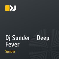 Dj Sunder – Deep Fever 