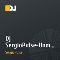 Dj SergioPulse-Unmixed #1