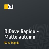 DjDave Rapido - Matte autumn
