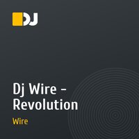 Dj Wire - Revolution