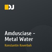 Amdusciase - Metal Water