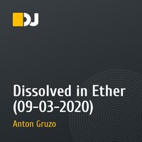 Dissolved in Ether (09-03-2020)