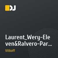 Laurent_Wery-Eleven&Ralvero-Party_people_(Dj Vitkoff mash up_ver.2)