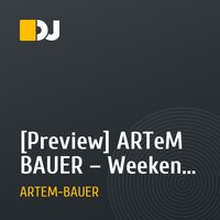 [Preview] ARTeM BAUER – Weekend (Club Mix)