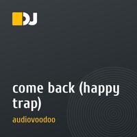 come back (happy trap)