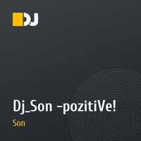 Dj_Son -pozitiVe!
