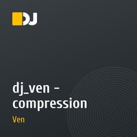 dj_ven - compression
