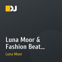 Luna Moor & Fashion Beat - Feel The Beat
