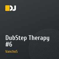 DubStep Therapy #6