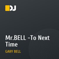 Mr.BELL -To Next Time