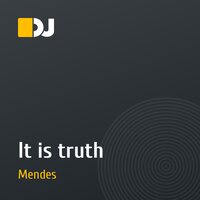 It is truth